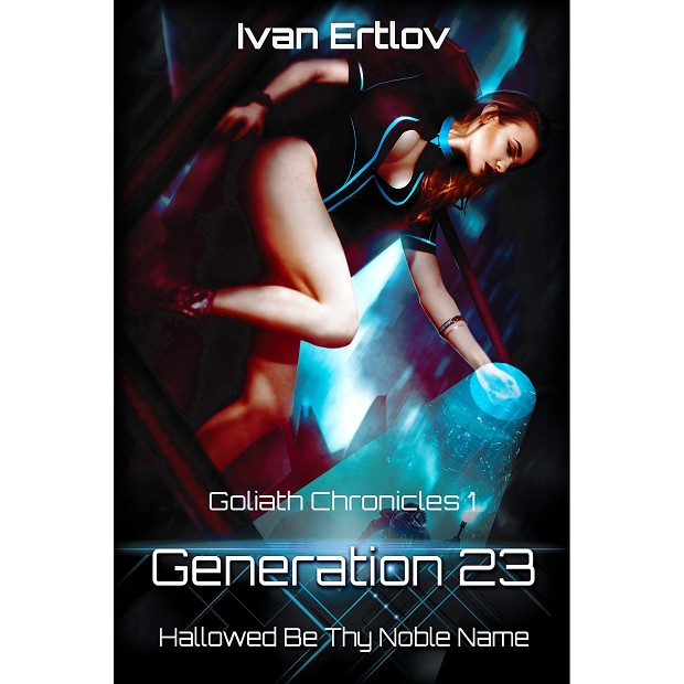 Generation 23 - Hallowed be thy Noble Name
