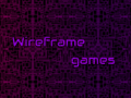 Wireframe Games