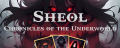 Sheol: Chronicles of the Underworld