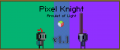 Pixel Knight Final 1.1 update out!