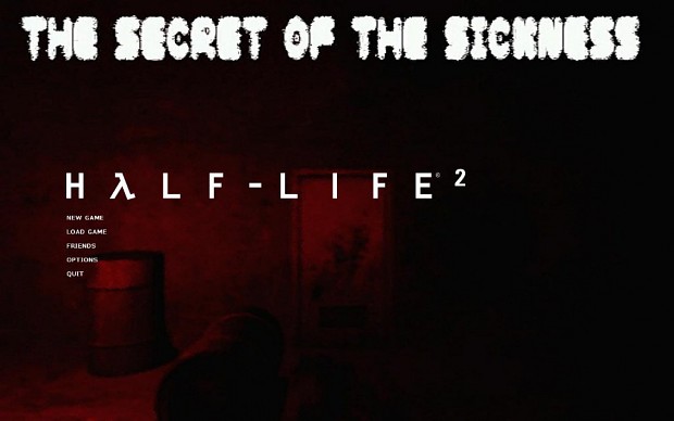 HL2 mod The Secret Of The Sickness