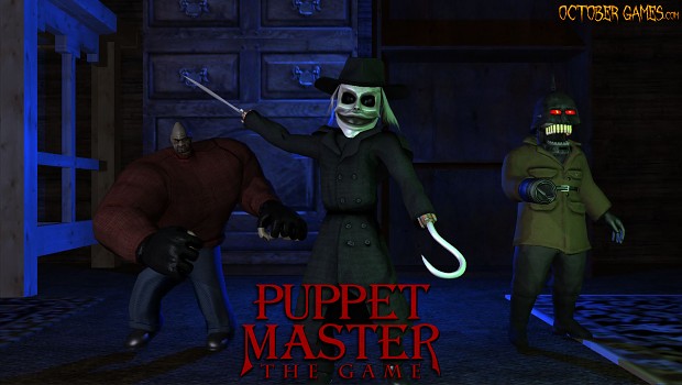 Puppet Master: The Game image - OctoberGames_Drake - IndieDB