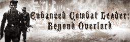 Enhanced Combat Leader: Beyond Overlord ver.2.94