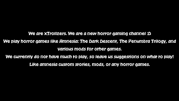 --xTrollzers Horror Gaming!--