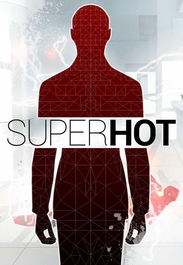 SuperHot Fan Poster #MAKEITSUPERHOT