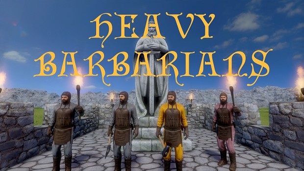 Heavy Barbarians Mod