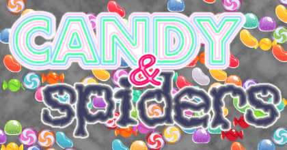 CANDY & spiders