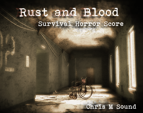 Rust and Blood - Survival Horror Score