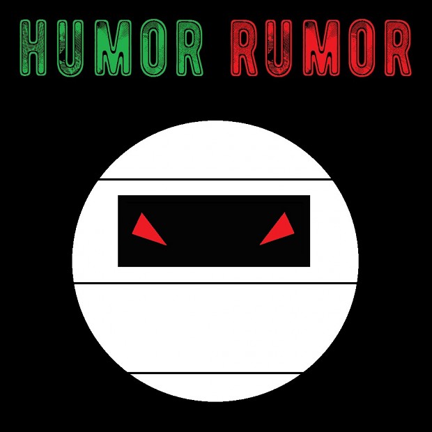 Updated HUMOR RUMOR Playlist