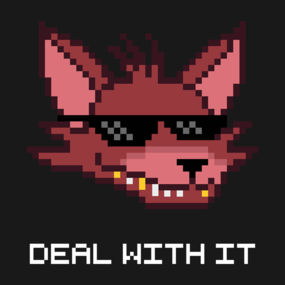 Deal with it!