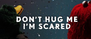 Dont Hug Me