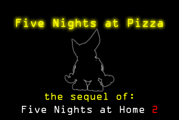 Five Nights at Pizza (the sequel of FNaH 2) Logo