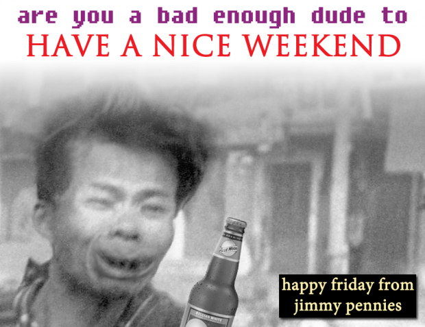 nice weekend wishes from jimmy penis