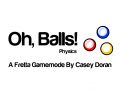 Oh, Balls! Physics