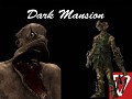 Dark Mansion