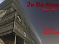 In da house - Chapter Two