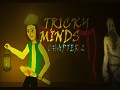Tricky Minds 'Chapter 2'