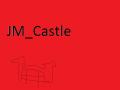 ®©JM~Castle~RELEASED©®