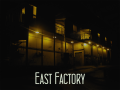 East Factory