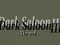 Dark Saloon III -The end-