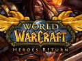 World of Warcraft: Heroes Return