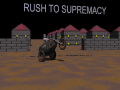 Rush To Supremacy 2