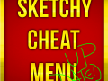 Sketchy Cheat Menu Updated