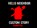 Custom Story REMASTERED