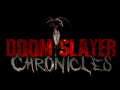 Doom Slayer Chronicles