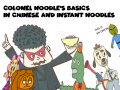 Colonel Noodle's Basics