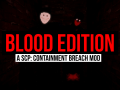 SCP - Containment Breach Blood Edition