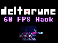 Deltarune 60FPS Hack