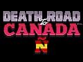 Death Road to Canada Edición Ñ