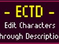 Edit Characters Through Description (ECTD) v2.8