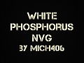 White Phosphor NVG