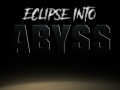 Eclipse Into Abyss