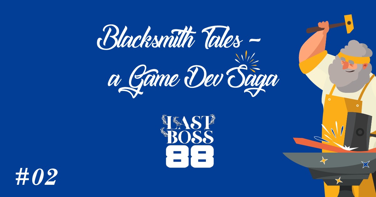 Blacksmith_Tales_-_a_Game_Dev_Saga