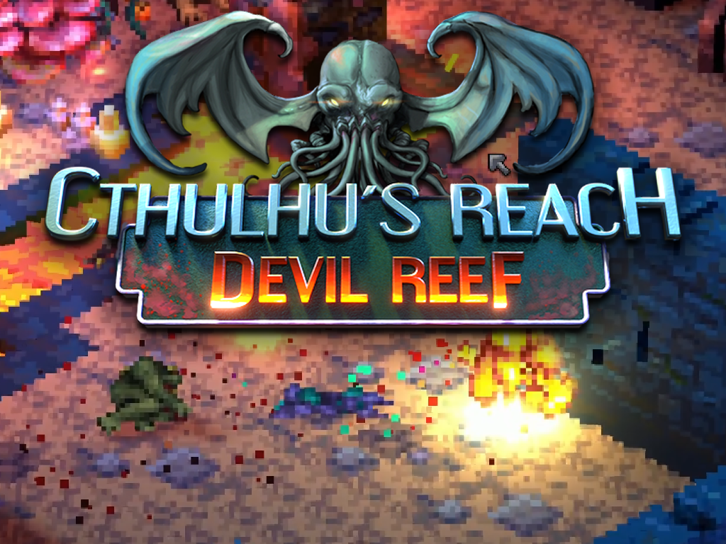 Cthulhu's Reach: Devil Reef - Update 0.50! news - IndieDB