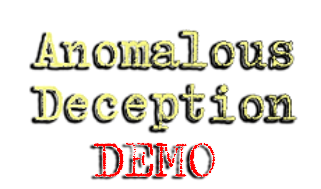 Anomalous Deception (DEMO) file - IndieDB