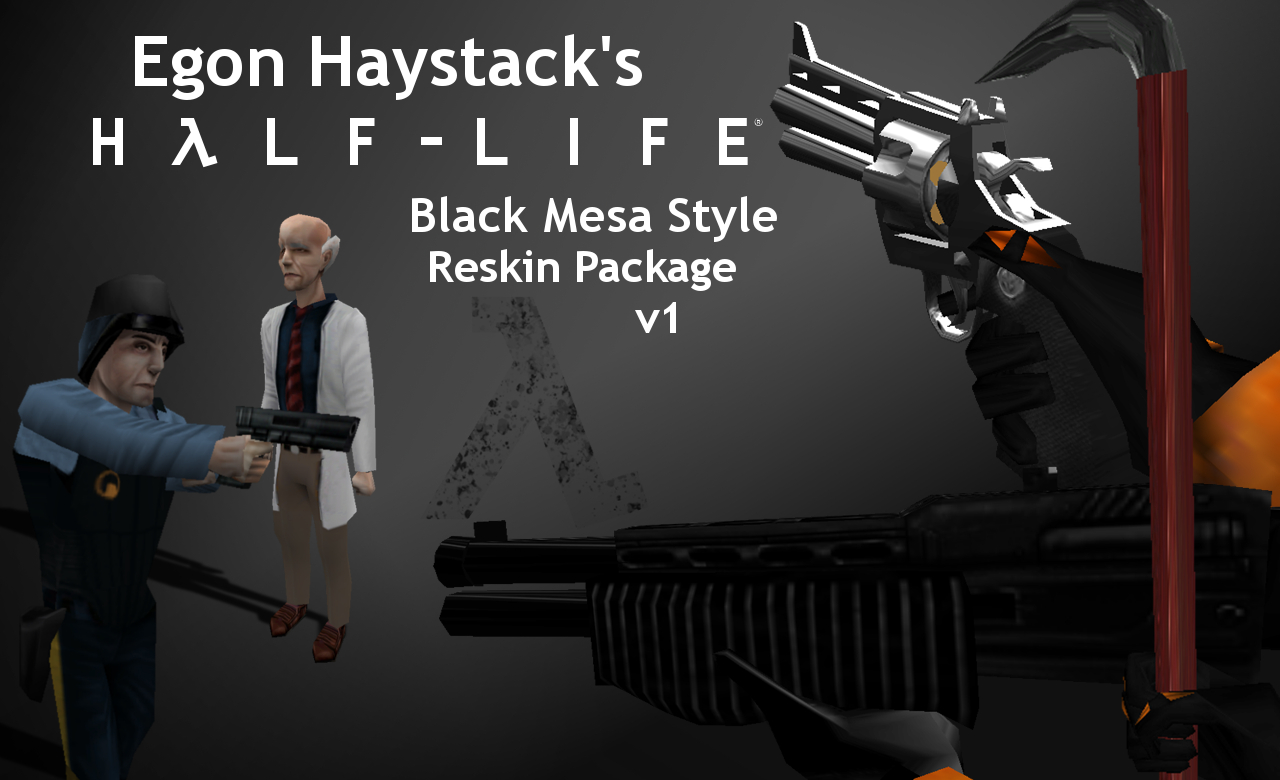 Егон. Half Life 1 Black Mesa Classic Weapons. Black Mesa Weapon Pack for half Life 1. Half Life Блэк Меса (v1/1). Классические оружия из халф лайф для Блэк Меза.