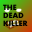 The Dead Killer: Resurrected
