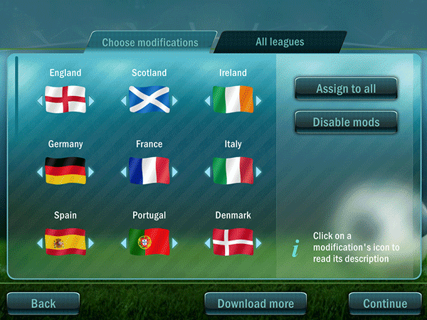 There are modifications for every European country in Football Tactics