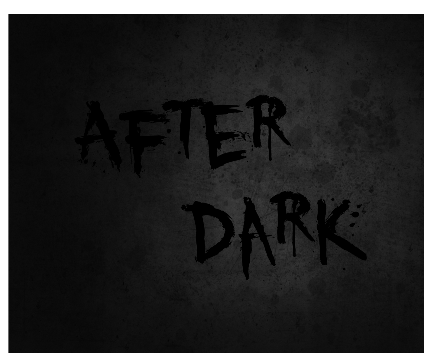 After dark картинки