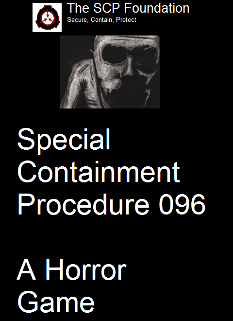 Image 2 - Special Containment Procedure 096 - ModDB