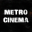 Cinema "METRO"