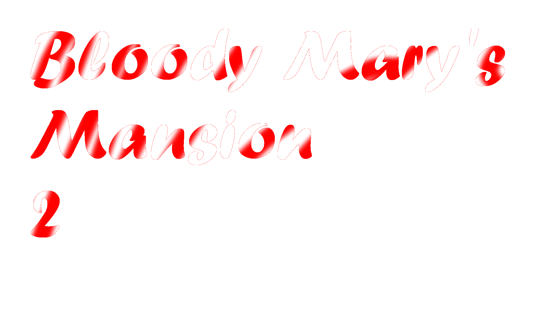 Title Card Image - Bloody Mary's Mansion 2 - Indie DB