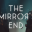 The Mirror's End