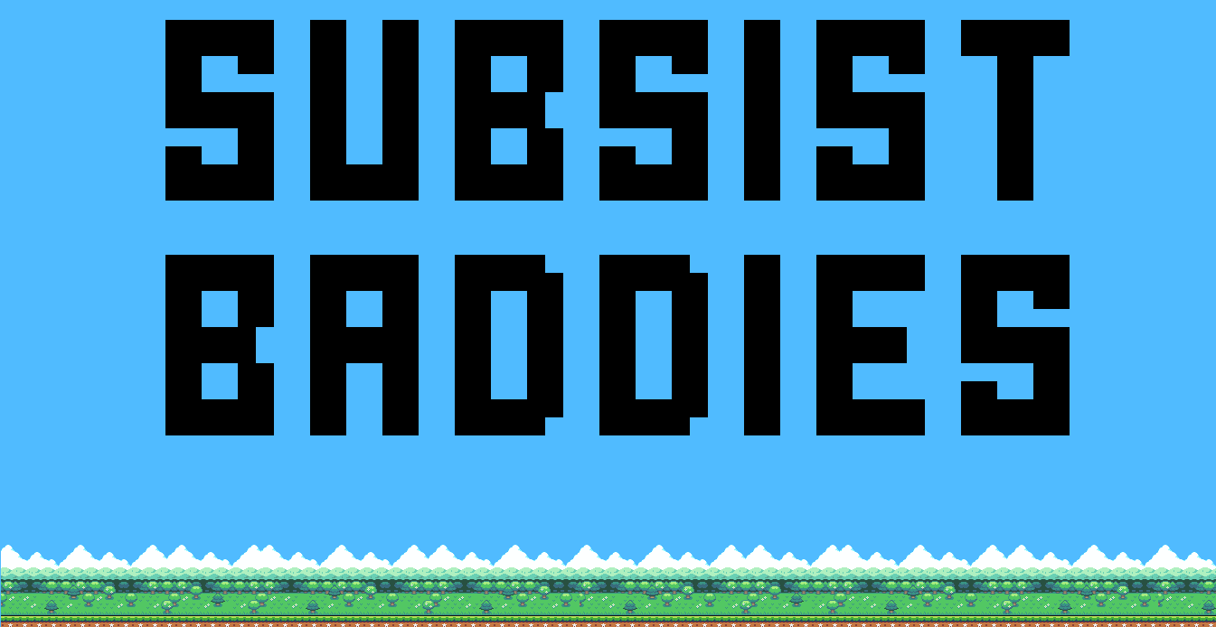 Subsist Baddies Windows, Mac, Linux, Web, IOS, Android Game - IndieDB