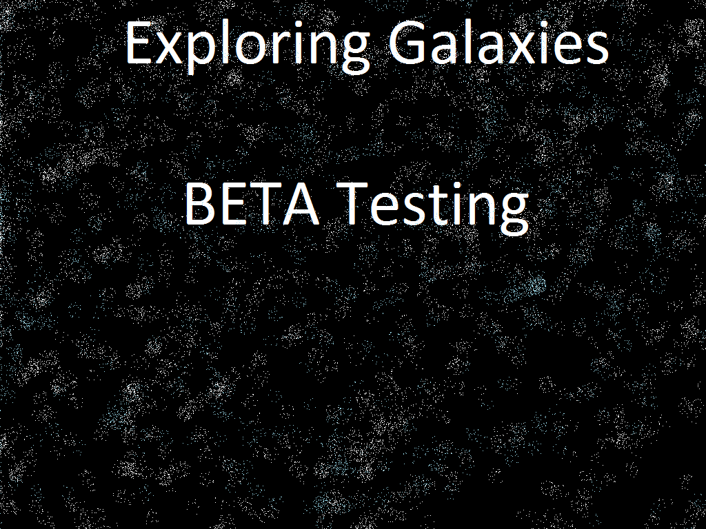 Exploring Galaxies Beta Testers Group Indie DB