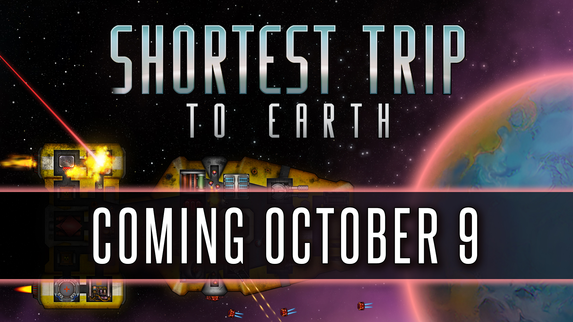 Shortest Trip to Earth   Coming